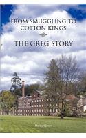 From Smuggling to Cotton Kings