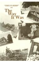 The Way It Was