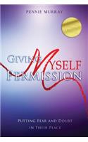 Giving Myself Permission