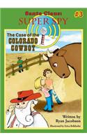 The Case of the Colorado Cowboy
