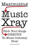 Maximizing Music Xray