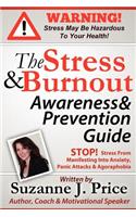 Stress And Burnout Awareness And Prevention Guide