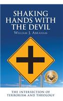 Shaking Hands with the Devil: The Intersection of Terrorism and Theology