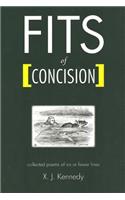 Fits of Concision: Collected Poems of Six or Fewer Lines