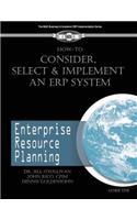 How to Consider, Select and Implement an ERP System