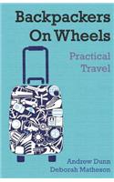 Backpackers On Wheels - Practical Travel