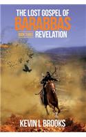 Lost Gospel of Barabbas