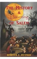 History and Haunting of Salem