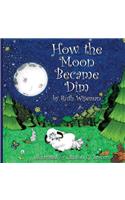 How the Moon became Dim