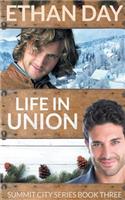 Life in Union