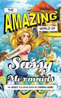 Amazing World of Sassy Mermaids