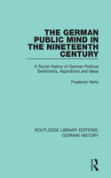 The German Public Mind in the Nineteenth Century
