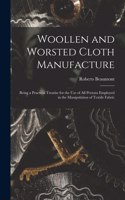 Woollen and Worsted Cloth Manufacture