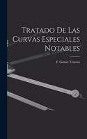Tratado De Las Curvas Especiales Notables