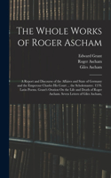 Whole Works of Roger Ascham