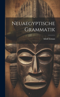 Neuaegyptische Grammatik