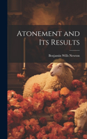 Atonement and Its Results