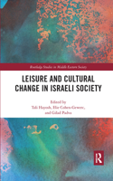 Leisure and Cultural Change in Israeli Society