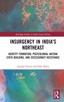 Insurgency in India's Northeast