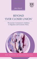 Beyond 'Ever Closer Union'