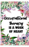 Occupational Therapy is a work of heart
