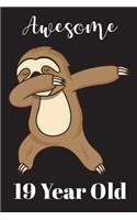 19 Year Old Dabbing Sloth