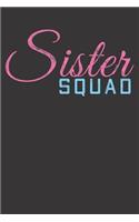 Notebook 6x9 120 Pages: College Ruled Sister Squad Sisters Vintage