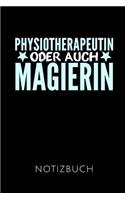 Physiotherapeutin Oder Auch Magierin Notizbuch