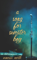 A Song for Sweater-boy