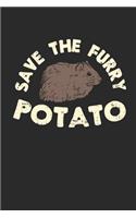 Save The Furry Potato: Rettet Die Pelzige Kartoffel! Notizbuch / Tagebuch / Heft mit Punkteraster Seiten. Notizheft mit Dot Grid, Journal, Planer für Termine oder To-Do-Li