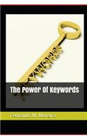 The Power Of Keywords