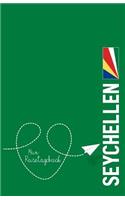 Seychellen - Mein Reisetagebuch: Zum Selberschreiben und Gestalten, zum Ausfüllen und als Abschiedsgeschenk