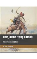 Chip, of the Flying U (1906): Western clasic