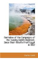 Narrative of the Campaigns of the Twenty-Eighth Regiment, Since Their Return from Egypt in 1802
