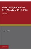 The Correspondence of G. E. Morrison 1912–1920