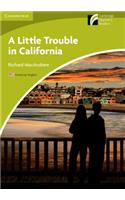 A Little Trouble in California Level Starter/Beginner American English Edition