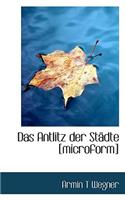Das Antlitz Der Stadte