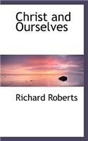 Christ and Ourselves