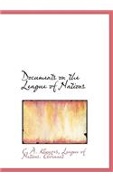 Documents on the League of Nations