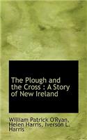 The Plough and the Cross