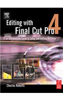 Editing with Final Cut Pro 4