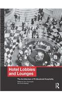 Hotel Lobbies and Lounges