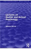 Lectures on Human and Animal Psychology (Psychology Revivals)