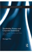 Shareholder Primacy and Corporate Governance