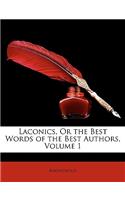 Laconics, or the Best Words of the Best Authors, Volumen I