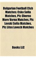 Bulgarian Football Club Matches