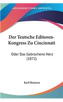 Teutsche Editoren-Kongress Zu Cincinnati