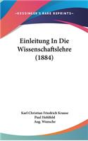 Einleitung in Die Wissenschaftslehre (1884)