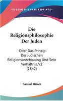 Die Religionsphilosophie Der Juden