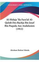 Al-Hidaja 'Ila Fara'id Al-Qulub Des Bachja Ibn Josef Ibn Paquda Aus Andalusien (1912)